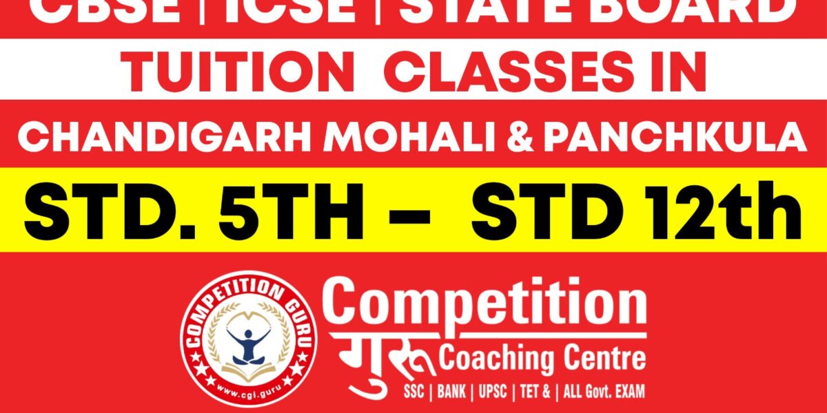 Competition Guru tuition classes in Chandigarh, Mohali & Panchkula.Best Coaching Centre Competition Guru