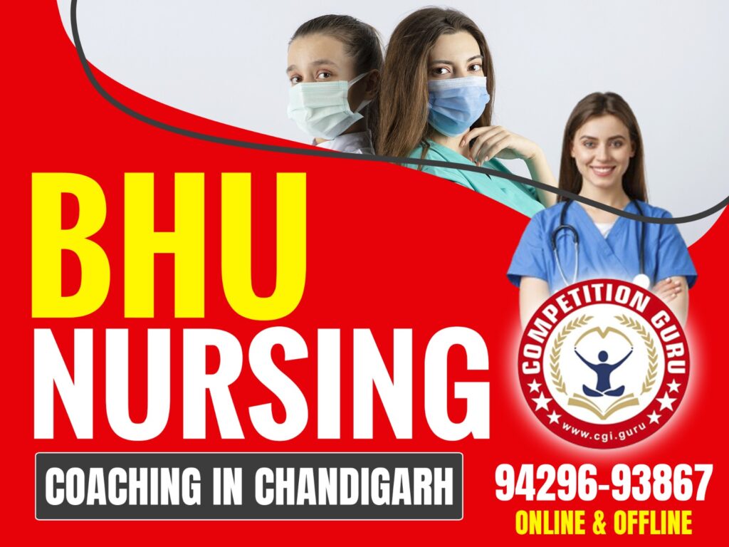 BHU Nursing Coaching in Chandigarh by Competition Guru Coaching Centre