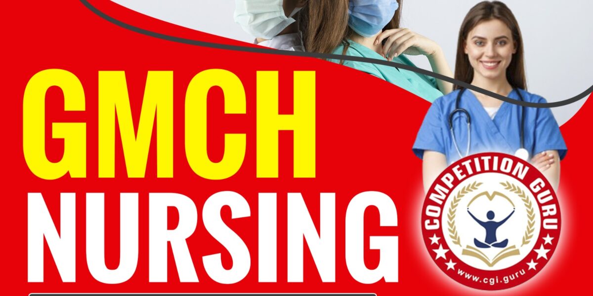 GMCH Nursing Coaching in Chandigarh by Competition Guru Coaching Centre