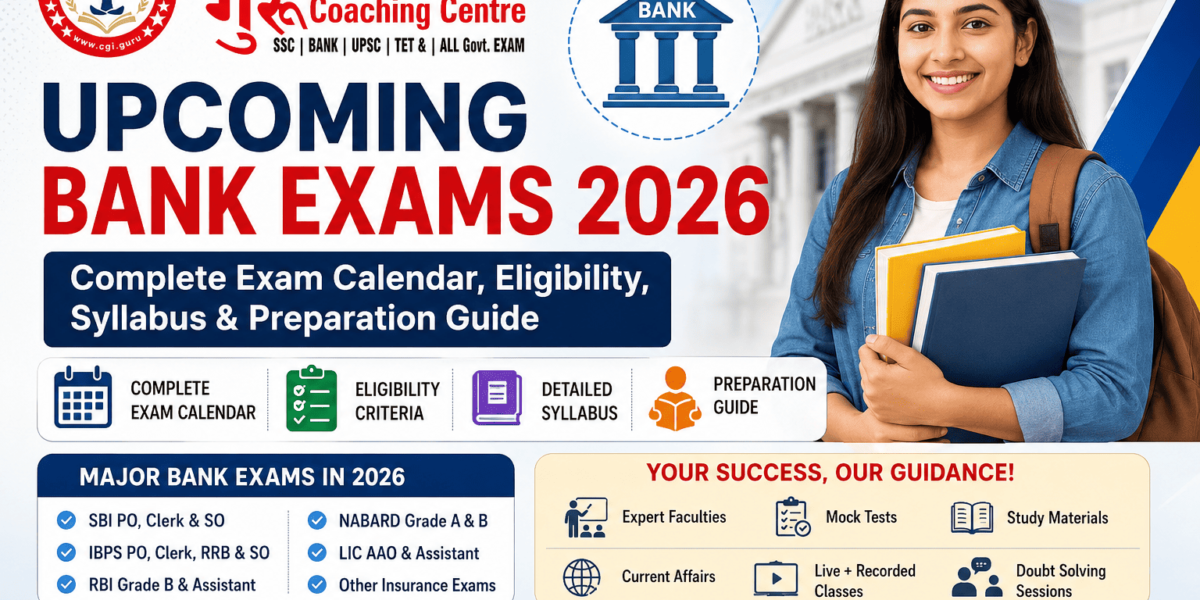 Upcoming Bank Exams 2026 - Competition Guru